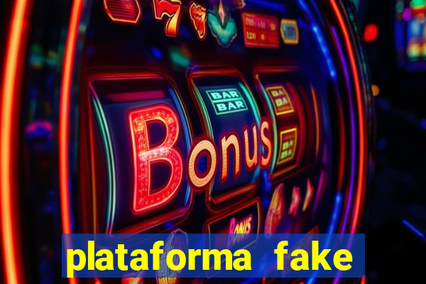 plataforma fake para jogar